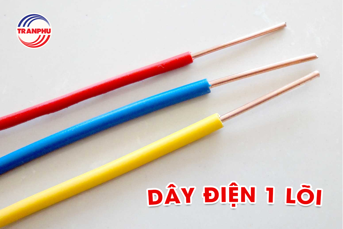 Dây điện 1 lõi là gì? Hiểu đúng để chọn đúng cho ngôi nhà an toàn