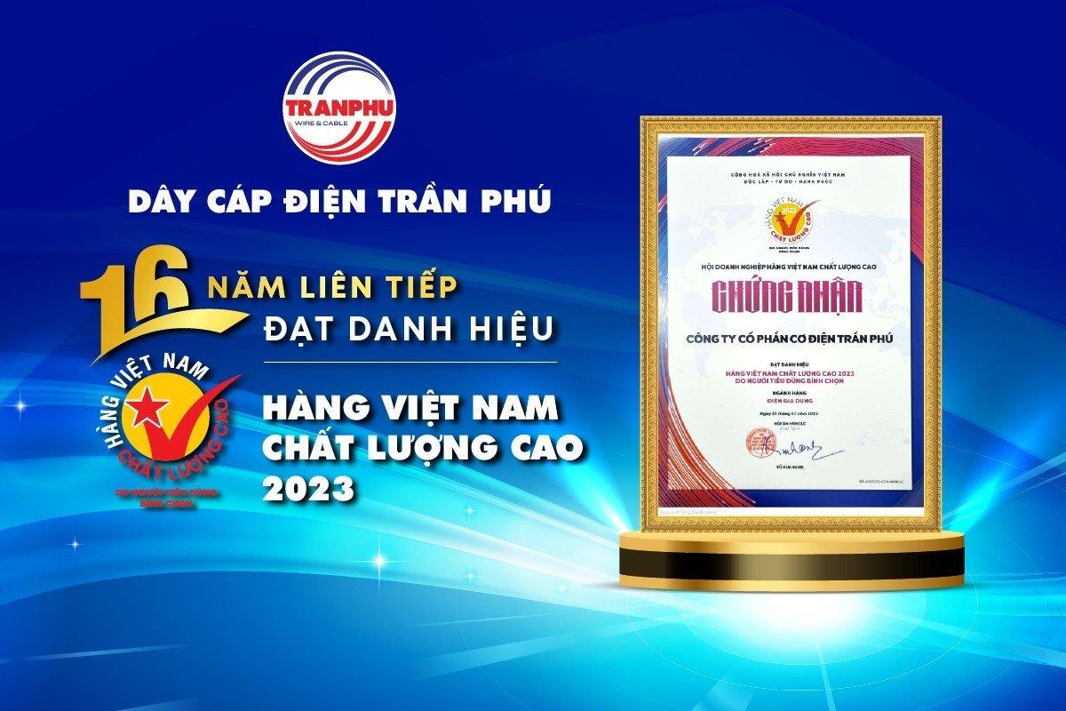 Trần Phú tự hào 16 lần liên tiếp đạt danh hiệu Hàng Việt Nam Chất Lượng Cao